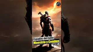 Espadas del Exilio en God of War 3: Análisis y Maestría de Combos  #godofwar3