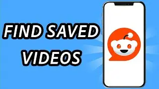 How to find saved videos on Reddit (FULL GUIDE)