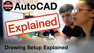 AutoCAD Explained -  Set Drawing Units