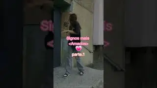 Signos mais amados- TsBhi thay
