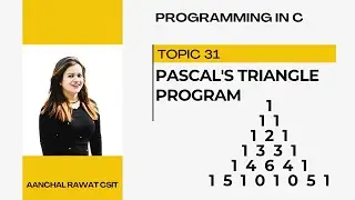 Pascal's Triangle Program in C|Pascal Triangle easy explanation |c program to print pascal triangle