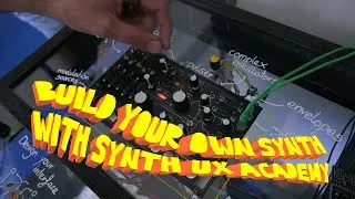 Build your own synth with Synth UX Academy - Superbooth 2023