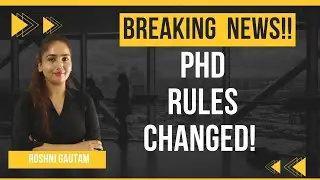 NEW PhD RULES 2022 II PhD ADMISSION RULES CHANGING II BREAKING NEWS I UGC APPROVED NEW DRAFT FOR PhD