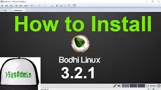 How to Install Bodhi Linux 3.2.1 + VMware Tools on VMware Workstation/Player Easy Tutorial [HD]