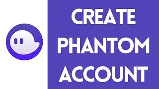 How to Create Phantom Account | Phantom Sign Up (2022)