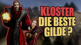 Die BESTE Gilde │ 8 MAGISCHE GRÜNDE für das Kloster│ Gothic 2