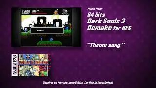 Dark Souls 3  - "Theme Song" (NES 8-bit Remix)