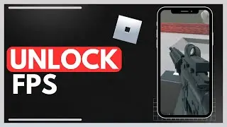 How To Unlock FPS In Roblox App