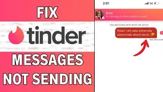 How to Fix Tinder Messages Not Sending Error 2024? (EASY FIX)