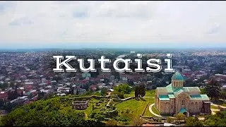 Kutaisi Georgia 🇬🇪 | Video by Drone | Кутаиси Грузия 🇬🇪