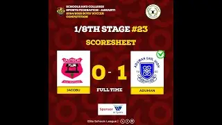 2024/25 Ashanti Region SHS Soccer: JACOBU SHS vs ADUMAN SHS