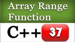 Array Ranges in Functions with Example in C++ | CPP Programming Video Tutorial