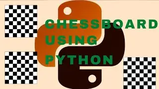 Draw Chessboard Using Python - Free Python Course