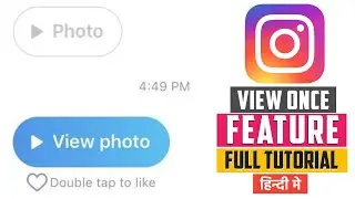 How to Use View Once Feature in Instagram | View Once Feature in Instagram Explained | In Hindi