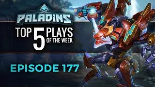 Paladins - Top 5 Plays - Episode 177