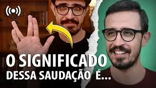 Qual é o SIGNIFICADO da saudação final? 🖖 – Corte 008 🔴