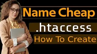 How to create  htaccess file in name cheap website domain