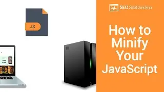 How to Minify Your JavaScript