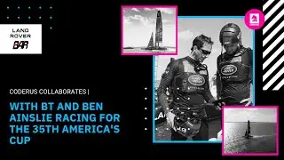 Coderus Collaborates with BT and Ben Ainslie Racing for the 35th America's Cup