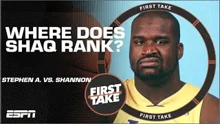 Stephen A. can LIVE with Shannon Sharpe's ranking of Shaq among all-time centers | First Take