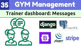 Django Full Course: Gym Management System #35|Trainer: Messaging System|Django Channels|WebSocket