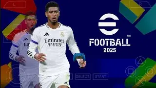 eFootball PES 2025 PPSSPP Offline Download Update Full Transfers Kits 24/25 Full HD Graphics