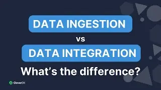 Data Ingestion vs Data Integration: What's The Difference?