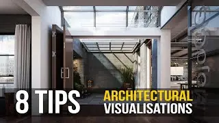 8 Tips to Improve your 3D Arch-Viz with any Render Engine