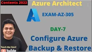 Implement Azure Backup and Restore | Configure Azure storage Backup | Recovery Service Vaults |