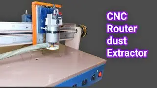 CNC router for engraving and drawing on wood.  Wood dust Extractor accessories