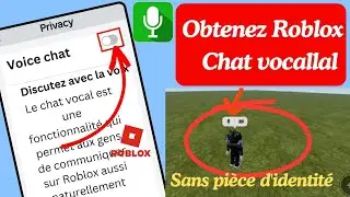 Comment obtenir le chat vocal Roblox sans pièce d'identité | comment activer le chat vocal Roblox