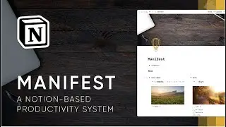 How to Use Manifest, a Notion Productivity System