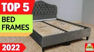 ✅Top 5 BEST Bed Frames 2022 [ Buyer's Guide ]
