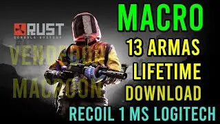 RUST MACRO LOGITECH 1MS FULL RECOIL + DOWNLOAD