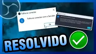 COMO RESOLVER FALHA DE CONEXÃO NA TWITCH OBS STUDIO (Tutorial 2 em 1 Atualizado 2024)