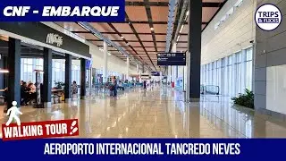 ✈️ 🚶‍♂️CNF - Embarcando no Aeroporto de Confins, walking tour em detalhes!