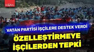 Çayırhan Termik Santrali'nin özelleştirilmesine büyük tepki | Vatan Partisi işçilere destek verdi