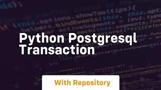 python postgresql transaction