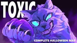 TOXIC - Complete Ashfur Halloween MAP