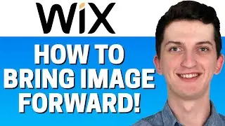 How To Bring Image Forward In Wix 2020