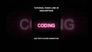 CSS Text Flicker Animation😍 #shorts #neontexteffect  #texteffects #csstextanimation