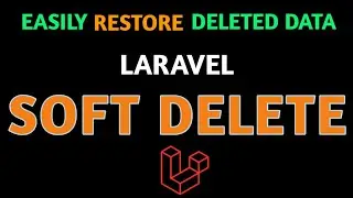 Prevent Data Loss in Laravel: Learn Soft Delete and Restore Methods