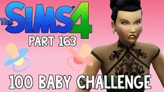 The Sims 4: 100 Baby Challenge - Homewrecker (Part 163)