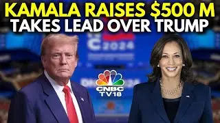 Kamala Harris Outpaces Biden, Raises $500M for U.S. Presidential Campaign | US Election 2024 | N18V