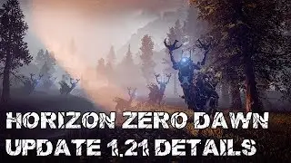 HORIZON ZERO DAWN - Update 1.21 Details