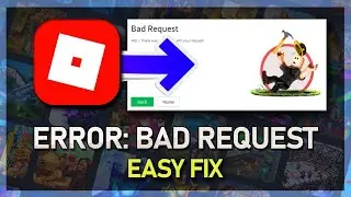 How To Fix Roblox Error Code 400 Bad Request on PC