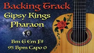 Backing Track - Pharaon - Gipsy Kings - 95 Bpm - Capo 0