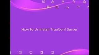 How to uninstall TrueConf Server from Windows completely