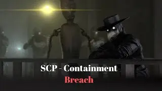 SCP - Final Containment Breach [SFM]