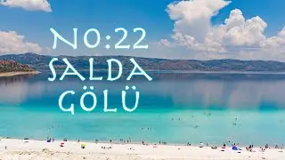 Hafta Sonu Rotaları No:22 | Burdur - Salda Gölü